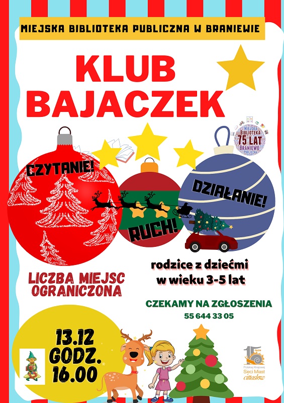 plakat zawiera infomację o spotkaniu Klubu Bajaczek dla dzieci w wieku 3-5 lat i  ich rodziców. Spotkanie odbędzie się 13 grudnia.