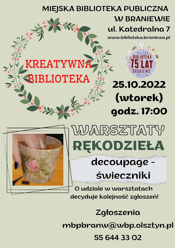 plakat inbformujący o spotkaniu w Kreatywnej Bibliotece, które odbędzie się 25 października o godz. 17:00. Tematem będzie technika decoupage'u. uczestnicy wykonają świeczniki.   